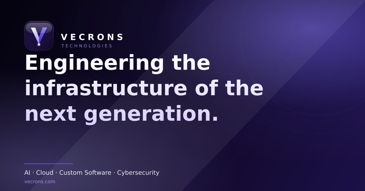 Vecrons Technologies — AI, Cloud, Blockchain & Custom Software Engineering